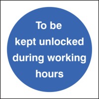 To be Kept Unlocked During Working Hours