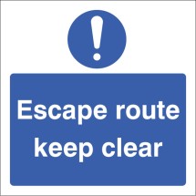 Escape Route Keep Clear !