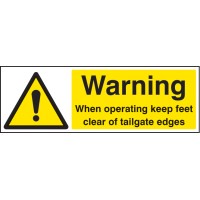 Warning - When Operating Keep Feet Clear of Tailgate Edges