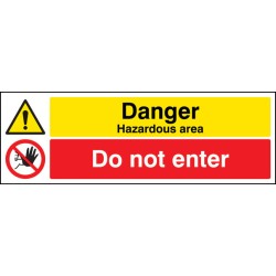 Danger - Hazardous Area - Do Not Enter