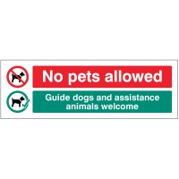 No Pets Allowed - Guide Dogs and Assistance Animals Welcome