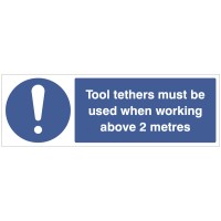 Tool Tethers must be used when Working