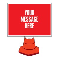 Your Message Here - Rectangular - Cone Sign