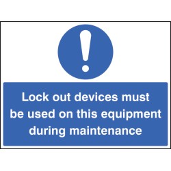 Lockout Devices Must be Used On this Equipment During Maintenance