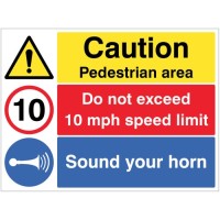 Caution - Pedestrian Area - Sound Horn - Do Not Exceed 10mph