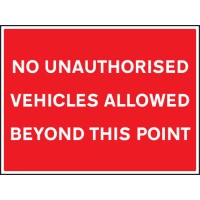 No Unauthorised Vehicles Allowed Beyond this Point